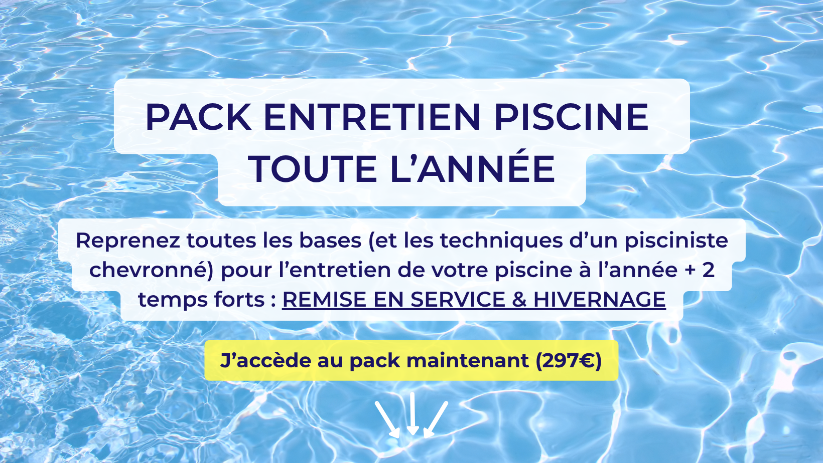 Pack Entretien piscine toute l&rsquo;année
